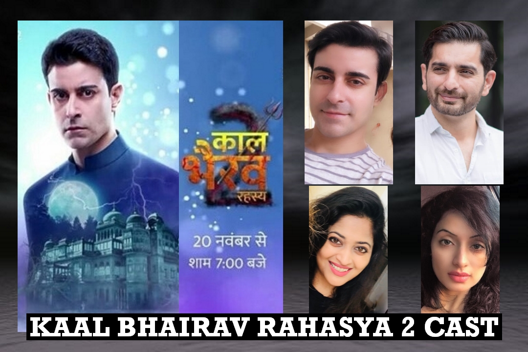 Kaal Bhairav Rahasya Season 2 Cast Name, Wiki, Story, Genre and More