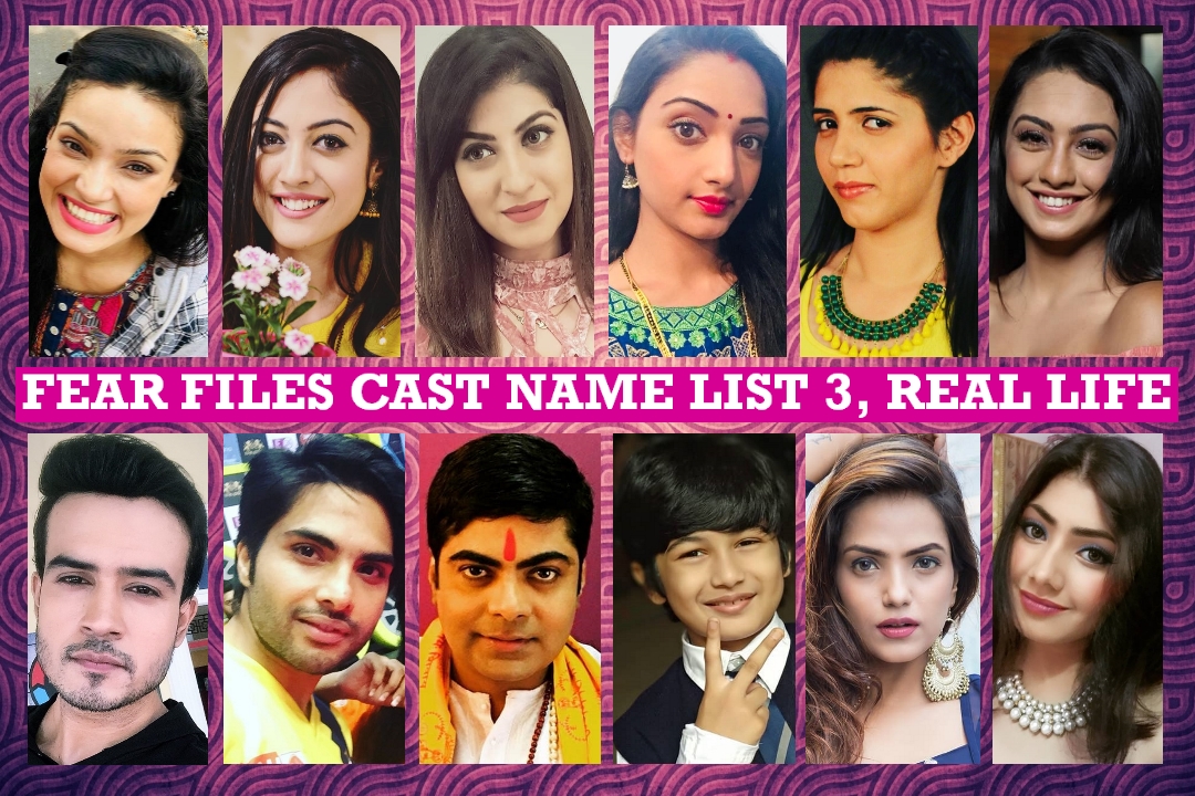 Fear Files Cast Name List 3, Crew Members, Wiki, Zee TV Serial