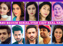 Bahu Begum Star Cast Real Name, Colors TV Serial, Wiki, Crew Members, Genre, Timing, Start Date, Details, Images, Pictures and More